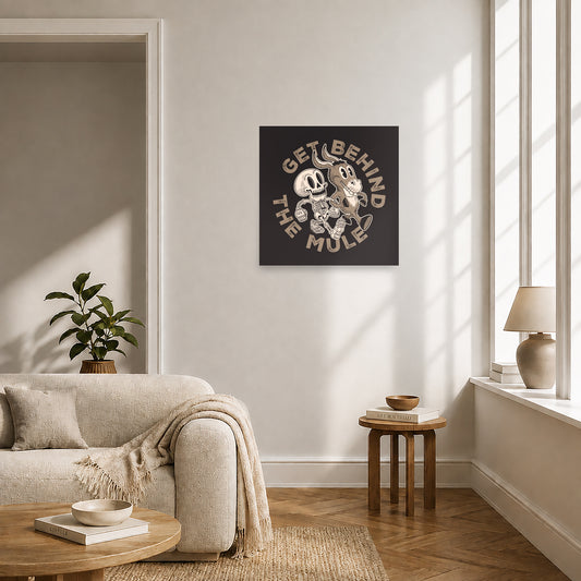 Get Behind The Mule Art Print